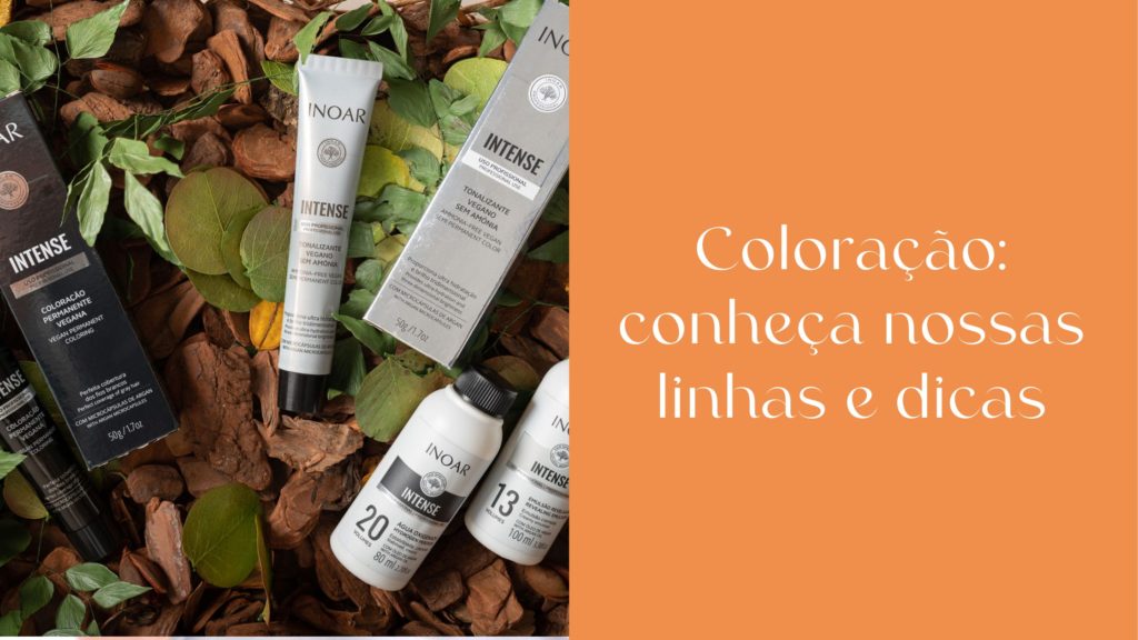 Coloração: conheça nossas linhas e dicas