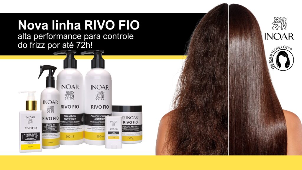 Inoar apresenta RIVO FIO, sua nova linha de alta performance para controle do frizz por até 72h