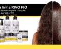 Inoar apresenta RIVO FIO, sua nova linha de alta performance para controle do frizz por até 72h