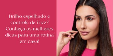 Inoar Liso Extraordinário: linha especial para brilho espelhado e controle de frizz