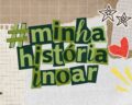 Regulamento Nova campanha Minha História Inoar